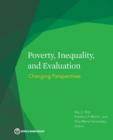 Image for Poverty, inequality, and evaluation : changing perspectives
