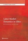 Image for Labor Market Dynamics in Libya