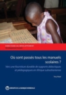 Image for Ou Sont Passes Tous Les Manuels Scolaires? : Vers Une Fourniture Durable de Supports Didactiques et Pedagogiques en Afrique Subsaharienne