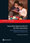 Image for Expanding opportunities for the next generation  : early childhood development in the Middle East and North Africa