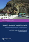 Image for The Bhutan electric vehicle initiative  : scenarios, charging infrastructure, and economic impact