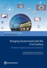 Image for Bringing government into the 21st Century : the Korean digital governance experience