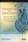 Image for Cashing in on education  : women, childcare, and prosperity in Latin America and the Caribbean