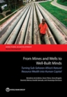 Image for From mines and wells to well-built minds  : turning sub-Saharan Africa&#39;s natural resource wealth into human capital