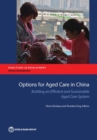 Image for Building an efficient and sustainable aged care system in China
