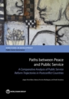 Image for Building public services in postconflict countries  : a comparative analysis of reform trajectories in Afghanistan, Liberia, Sierra Leone, South Sudan, and Timor-Leste