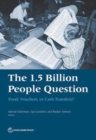 Image for The 1.5 billion people question: food, vouchers, or cash transfers?