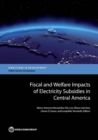 Image for Fiscal and welfare impacts of electricity subsidies in central America