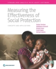 Image for Measuring the Effectiveness of Social Protection: Concepts and Applications