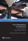 Image for From falling behind to catching up  : a country economic memorandum for Malawi