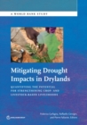 Image for Mitigating drought impacts in drylands  : quantifying the potential for strengthening crop- and livestock-based livelihoods