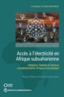 Image for Acces a l&#39;electricite en Afrique subsaharienne : Demande, Fiabilite, et facteurs complementaires pour un impact economique