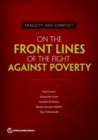 Image for Fragility and conflict : on the front lines of the fight against poverty