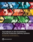 Image for Sourcebook on the foundations of social protection delivery systems