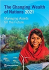 Image for The changing wealth of nations 2021  : managing assets for the future