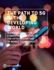 Image for The fifth generation of mobile technology  : 5G as an opportunity to leapfrog development