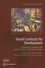 Image for Social contracts for development  : bargaining, contention, and social inclusion in Sub-Saharan Africa