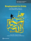 Image for Employment in Crisis : The Path to Better Jobs in a Post-COVID-19 Latin America