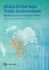 Image for Africa in the new trade environment  : market access in troubled times