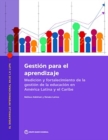 Image for Gestion para el aprendizaje : Medicion y fortalecimiento de la gestion de la educacion en America Latina y el Caribe