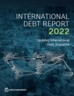 Image for International Debt Report 2022 : Updated International Debt Statistics