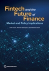 Image for Fintech and the Future of Finance : Market and Policy Implications