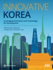 Image for Innovative Korea : Leveraging Innovation and Technology for Development