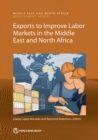 Image for Exports to Improve Labor Markets in the Middle East and North Africa