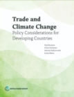 Image for Trade and Climate Change : Policy Considerations for Developing Countries