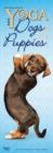 Image for Yoga Dogs &amp; Puppies 2014 Slim Calendar