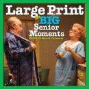 Image for Large Print for Big Senior Moments 2015 Wall by Avanti