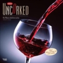 Image for Uncorked, for Those Who Love Wine 2018 Wall Calendar