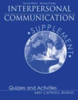 Image for Interpersonal Communication Supplement: Quizzes and Activities