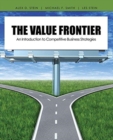Image for The Value Frontier: An Introduction to Competitive Business Strategies