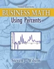 Image for Business Math: Using Percents