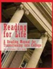 Image for Reading for Life : A Reading Manual for Transitioning into College