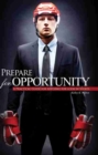 Image for Prepare for Opportunity: A Practical Guide for Applying for a Job in Sports
