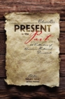 Image for Present in the Past: A Collection of American Historical Documents, Volume One