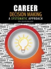 Image for Career Decision Making: A Systematic Approach