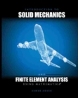 Image for Introduction to Solid Mechanics and Finite Element Analysis Using Mathematica