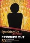 Image for Speaking Up without Freaking Out: 50 Techniques for Confident, Calm, and Competent Presenting
