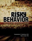 Image for Risky Behavior : Drugs and Sex, Friends and Lovers