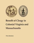 Image for Benefit of Clergy in Colonial Virginia and Massachusetts