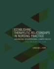 Image for Establishing Therapeutic Relationships in Nursing Practice: Advancing Interpersonal Competencies, Preliminary Edition