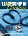 Image for Leadership in Nursing: Interviews with Ontario&#39;s Best Nursing Leaders