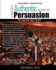 Image for The Only Authentic Book of Persuasion : The Agenda/Spin Model