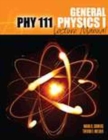 Image for PHY 111: General Physics I Lecture Manual