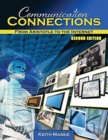 Image for Communication Connections: From Aristotle to the Internet