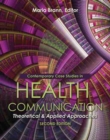 Image for Contemporary Case Studies in Health Communication: Theoretical and Applied Approaches