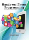 Image for Hands-on iPhone Programming: An Introduction to Mobile App Design and Development